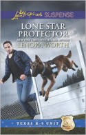 Lone Star Protector - Lenora Worth