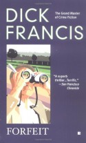 Forfeit - Dick Francis