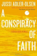 A Conspiracy of Faith - Jussi Adler-Olsen