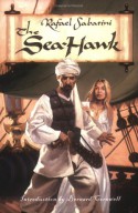 The Sea-Hawk - Rafael Sabatini