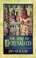 The Road to Jerusalem - Jan Guillou, Anna Paterson