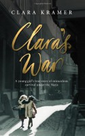 Clara's War - Clara Kramer