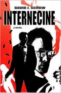 Internecine - David J. Schow