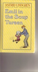 Emil in the Soup Tureen - Astrid Lindgren, Björn Berg, Lilian Seaton