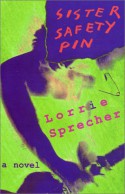 Sister Safety Pin - Lorrie Sprecher