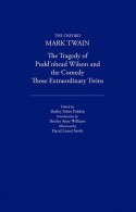 The Tragedy of Pudd'nhead Wilson/Those Extraordinary Twins - Mark Twain, David Lionel Smith, Sherley Anne Williams