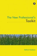 New Professional's Toolkit - Bethan Ruddock