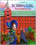 The Bobbin Girl - Emily Arnold McCully