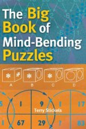 The Big Book of Mind-bending Puzzles - Terry Stickels