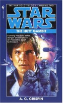 The Hutt Gambit - A.C. Crispin