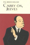 Carry on, Jeeves - P.G. Wodehouse