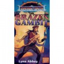 The Brazen Gambit - Lynn Abbey