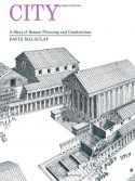 City: A Story of Roman Planning and Construction - David Macaulay