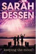 Keeping the Moon - Sarah Dessen