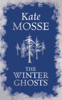 The Winter Ghosts - Kate Mosse