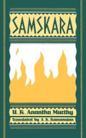 Samskara: A Rite for a Dead Man - U.R. Ananthamurthy, A.K. Ramanujan