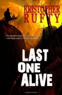 Last One Alive - Kristopher Rufty