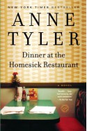 Dinner at the Homesick Restaurant - Anne Tyler