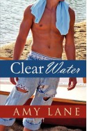 Clear Water - Amy Lane