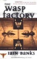 The Wasp Factory - Iain Banks