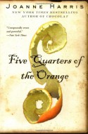 Five Quarters of the Orange - Joanne Harris