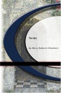 The Bat - Mary Roberts Rinehart