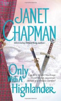 Only With a Highlander - Janet Chapman
