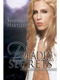 Deadly Secrets - Savannah Hartley