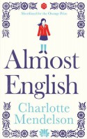 Almost English - Charlotte Mendelson