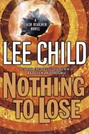 Nothing to Lose - Lee Child