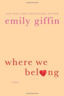 Where We Belong - Emily Giffin