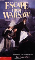 Escape From Warsaw - Ian Serraillier, Erwin Hoffmann