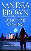 Long Time Coming - Sandra Brown