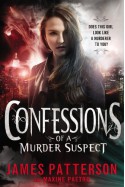 Confessions of a Murder Suspect - Maxine Paetro, James Patterson