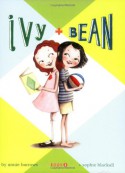 Ivy and Bean - Annie Barrows, Sophie Blackall