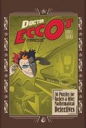 Doctor Ecco's Cyberpuzzles: 36 Puzzles for Hackers and Other Mathematical Detectives - Dennis E. Shasha