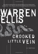 Crooked Little Vein - Warren Ellis