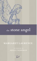 The Stone Angel - Adele Wiseman, Margaret Laurence