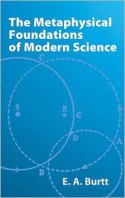 The Metaphysical Foundations of Modern Science - Edwin Arthur Burtt