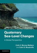 Quaternary Sea-Level Changes: A Global Perspective - Colin Murray-Wallace, Colin Woodroffe