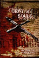 Orgy of Souls - Wrath James White, Maurice Broaddus