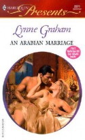 An Arabian Marriage (Harlequin Presents, #2271) - Lynne Graham