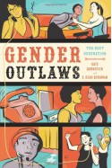 Gender Outlaws: The Next Generation - Kate Bornstein, S. Bear Bergman