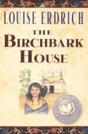 The Birchbark House - Louise Erdrich