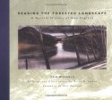 Reading the Forested Landscape: A Natural History of New England - Tom Wessels, Brian D. Cohen, Ann H. Zwinger