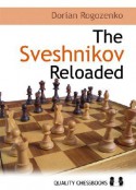 The Sveshnikov Reloaded - Dorian Rogozenko