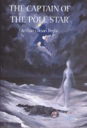 THE CAPTAIN OF THE 'POLE-STAR': Weird and Imaginative Fiction - Arthus Conan Doyle