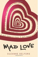 Mad Love - Suzanne Selfors