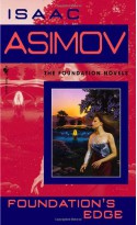 Foundation's Edge - Isaac Asimov