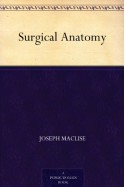 Surgical Anatomy - Joseph Maclise